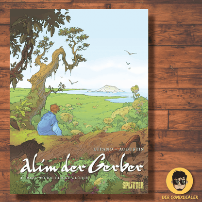 Alim der Gerber #4 - Dort, wo die Blicke glühen