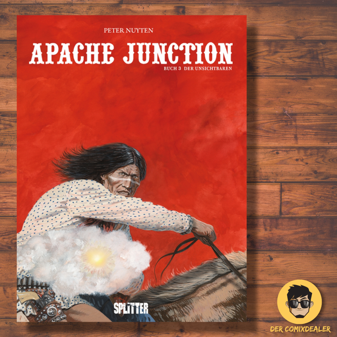 Apache Junction #3 - Der Unsichtbare