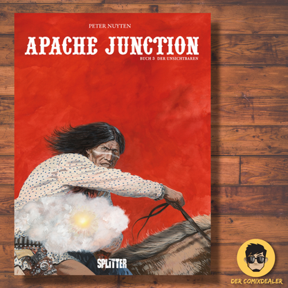 Apache Junction #3 - Der Unsichtbare