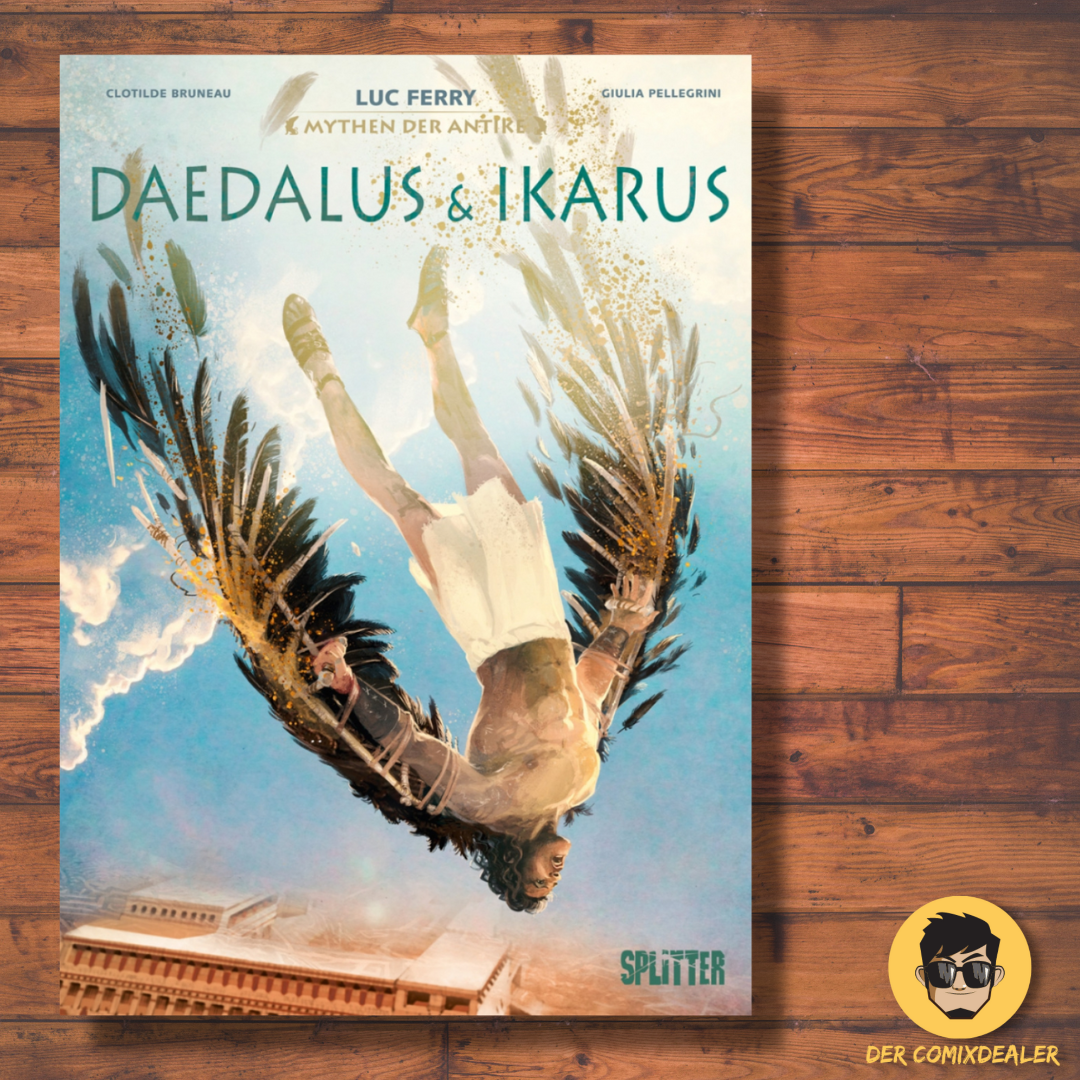 Mythen der Antike (1): Daedalus und Ikarus (Neuauflage)