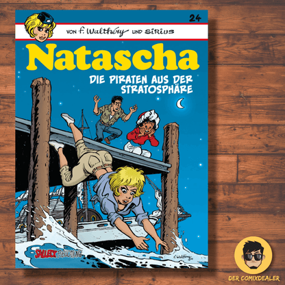 Natascha #24  - Die Piraten aus der Stratosphäre