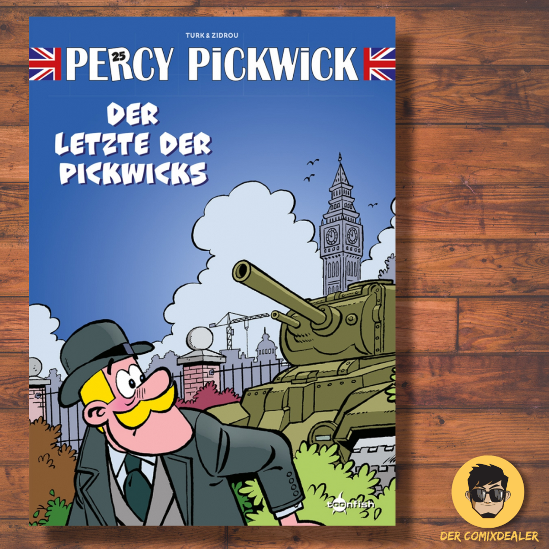 Percy Pickwick #25 - Der Letzte der Pickwicks