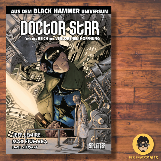 Black Hammer: Doctor Star & das Reich der verlorenen Hoffnung