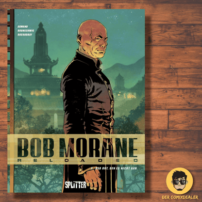Bob Morane Reloaded 02 – Der Ort, den es nicht gab