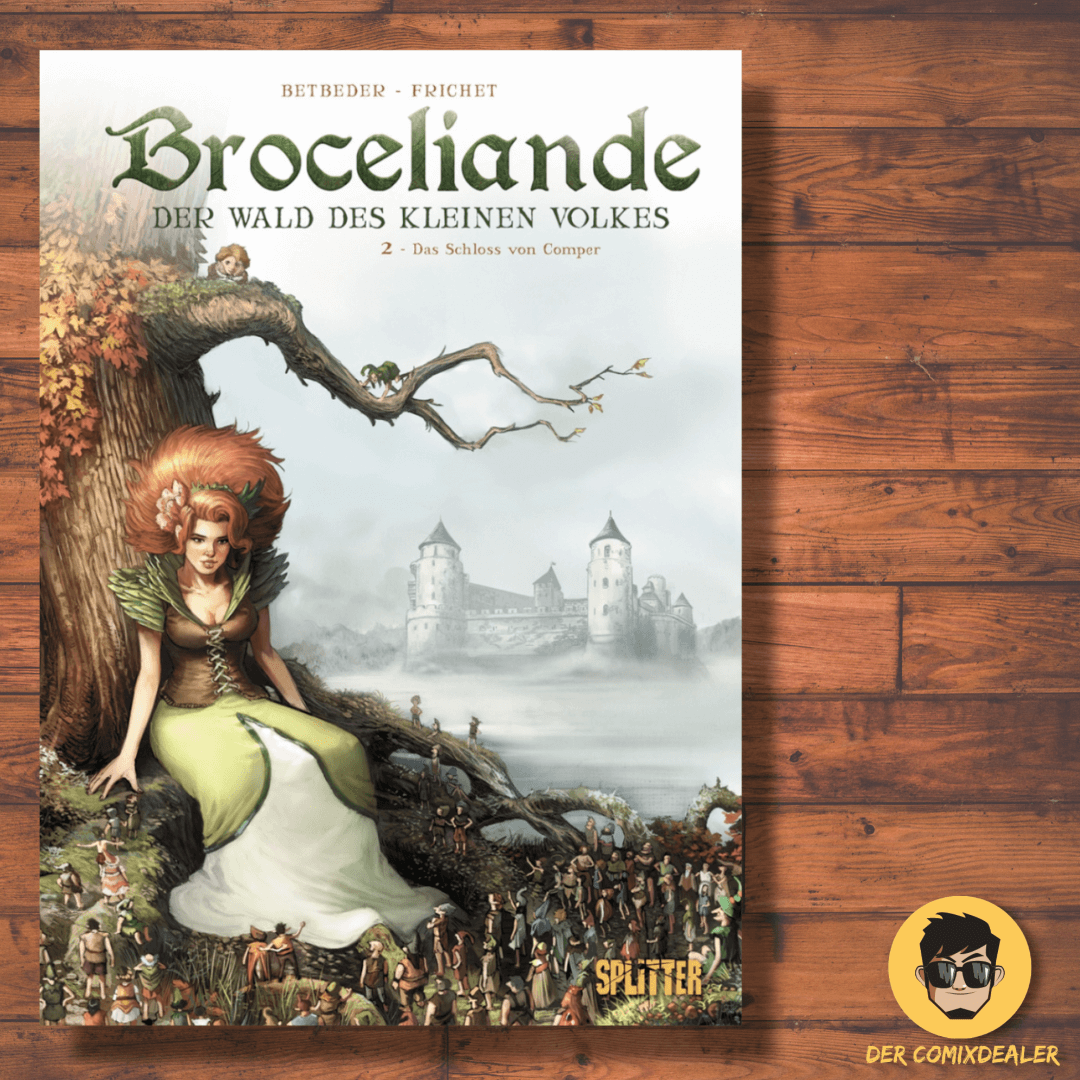 Brocéliande – Der Wald des kleinen Volkes 2: Das Schloss von Comper