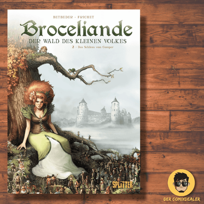 Brocéliande – Der Wald des kleinen Volkes 2: Das Schloss von Comper