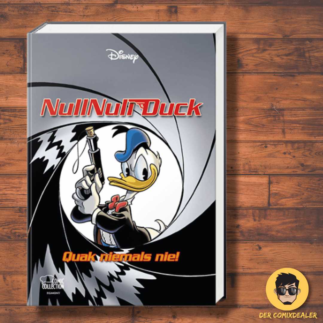 Enthologien Nr. 07: NullNull Duck – Quak niemals nie! Comic Buch Cover mit Donald Duck in Aktion.