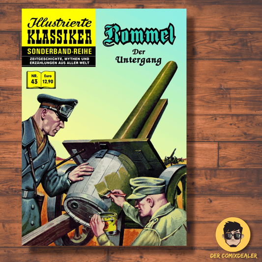 Illustrierte Klassiker – Sonderband 43: Rommel – Der Untergang