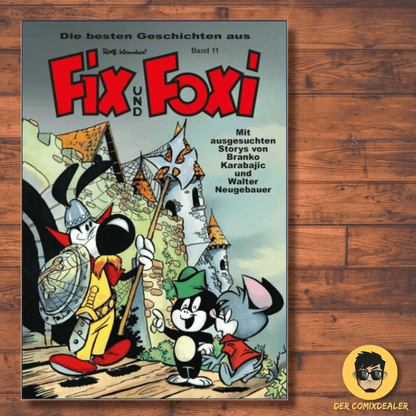 Die besten Geschichten aus Fix und Foxi #11 - Cover des Comics mit Fix und Foxi Figuren.