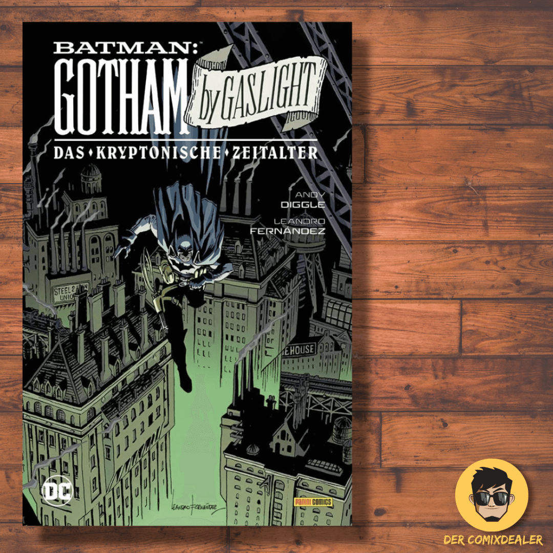 Batman - Gotham by Gaslight - Das Kryptonische Zeitalter