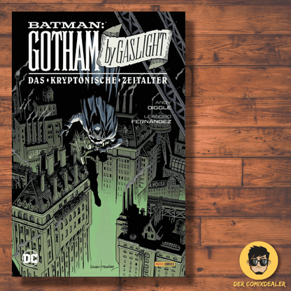 Batman - Gotham by Gaslight - Das Kryptonische Zeitalter