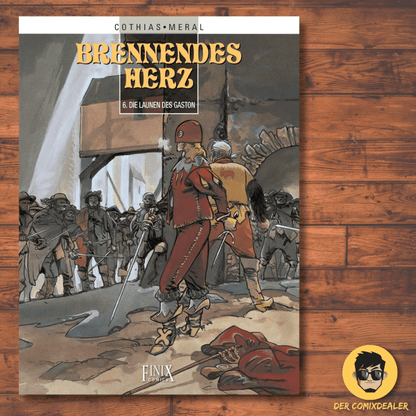 Brennendes Herz #6 - Die Launen des Gaston