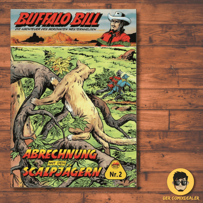 Buffalo Bill #02 Abrechnung mit den Scalpjägern
