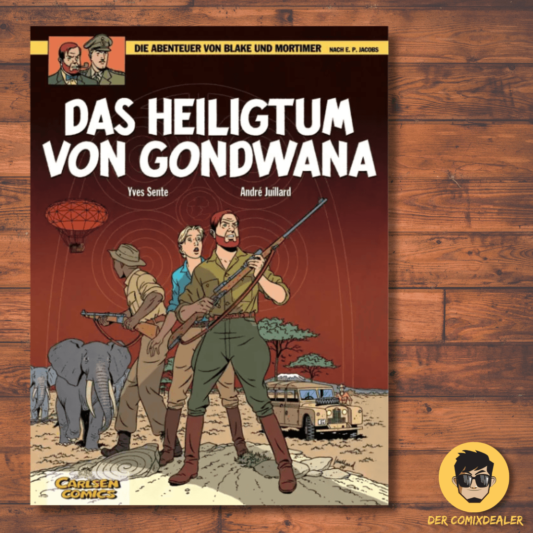 Blake und Mortimer 15: Das Heiligtum von Gondwana