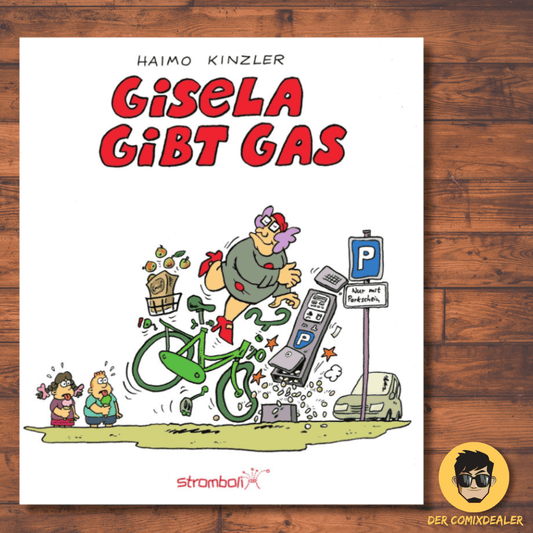 Gisela #1 - Gisela gibt Gas