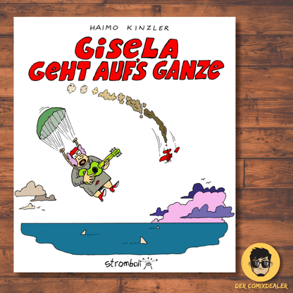 Cover of Gisela #2 - Gisela geht aufs Ganze by Haimo Kinzler featuring a humorous illustration.