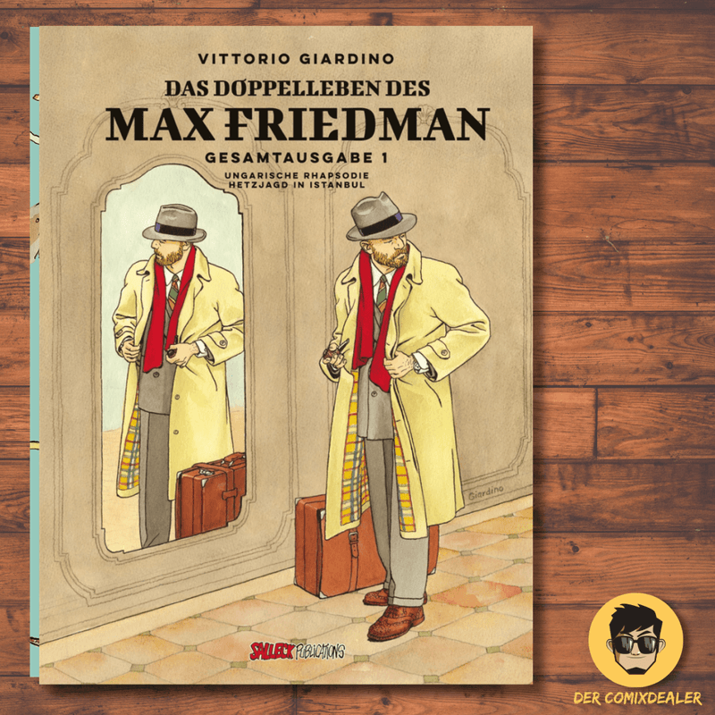 Max Friedman Gesamtausgabe 1: Das Doppelleben des Max Friedman Ungarische Rhapsodie - Hetzjagd in Istanbul