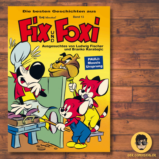 Die besten Geschichten aus Fix und Foxi #13