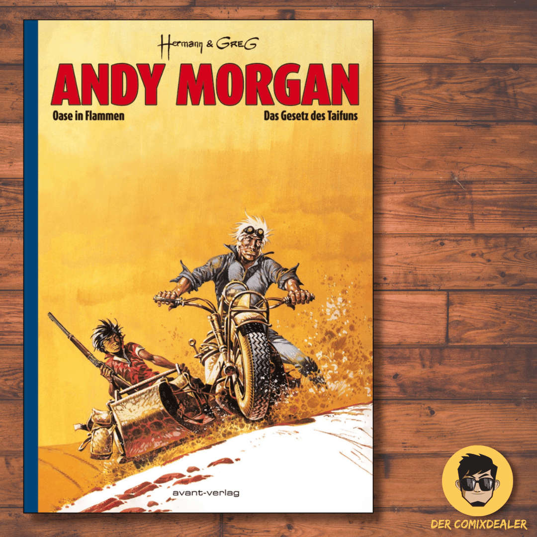 Andy Morgan #1 - Deluxe Edition Oase in Flammen & Das Gesetz des Taifuns