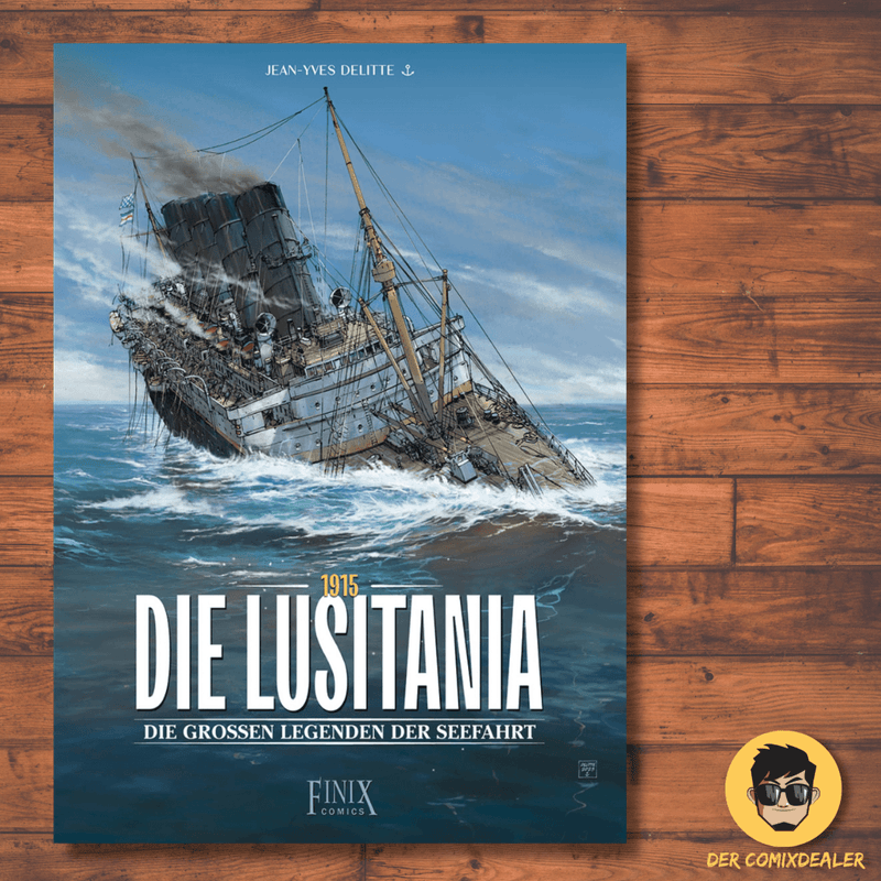 Die großen Legenden der Seefahrt #1 - Die Lusitania - 1915