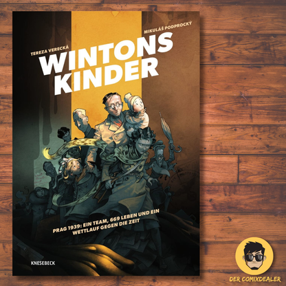 Wintons Kinder Prag 1939: Ein Team, 669 Leben und ein Wettlauf gegen die Zeit