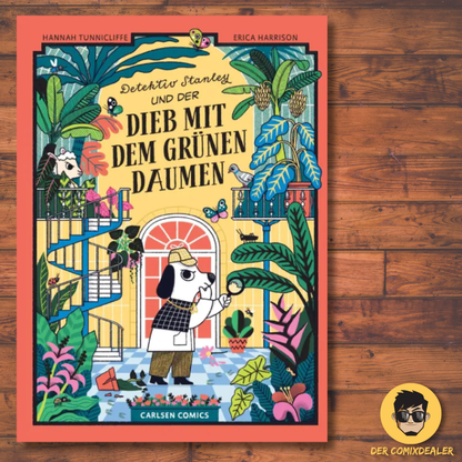 Detektiv Stanley und der Dieb mit dem grünen Daumen