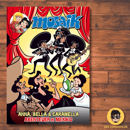 Anna, Bella und Caramella - Abenteuer in Mexiko
