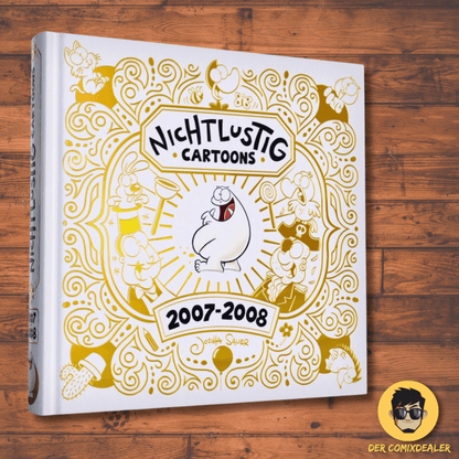 NICHTLUSTIG Cartoons 2007-2008