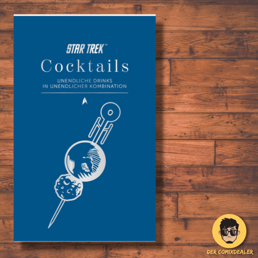 Star Trek Cocktails Unendliche Drinks in unendlicher Kombination