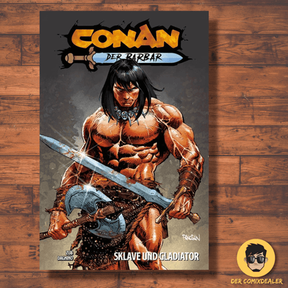 Conan der Barbar  #6: Sklave und Gladiator