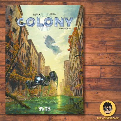 Colony #10 - Vernichtung