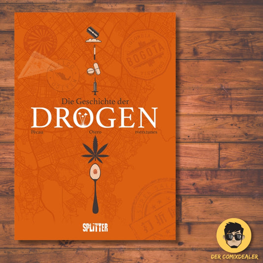 Die Geschichte der Drogen