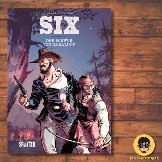 SIX #3 - Der Schwur von Gabaldón