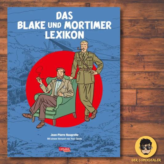 Blake und Mortimer: Das Blake und Mortimer Lexikon