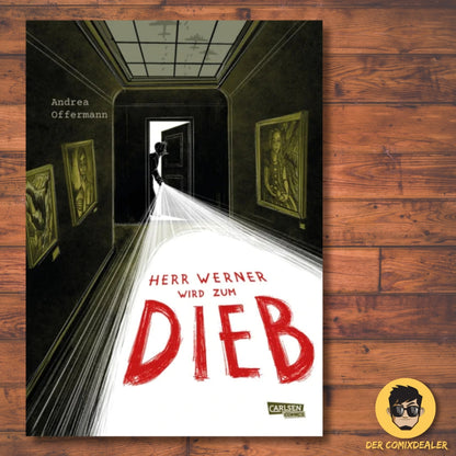 Herr Werner wird zum Dieb