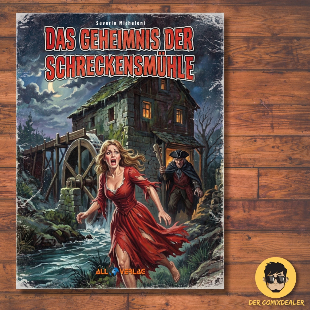 Das Geheimnis der Schreckensmühle