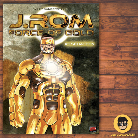 J.Rom - Force of Gold #1 - Schatten