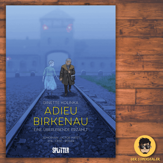 Adieu Birkenau - Eine Überlebende erzählt