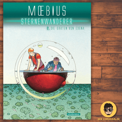 Moebius Die Sternenwanderer 2 (Neu-Edition) Die Gärten von Edena - Der Comixdealer