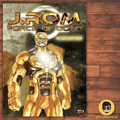 J.Rom - Force of Gold #1 - Schatten - Der Comixdealer