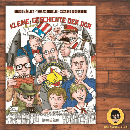 Kleine illustrierte Geschichte der DDR
