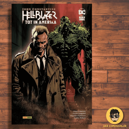 John Constantine - Hellblazer - Tot in Amerika #2 Hardcover  Limitierte Auflage, nur 150 Exemplare erhältlich