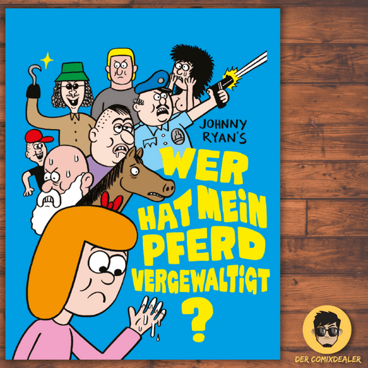 Wer hat mein Pferd vergewaltigt? Märchen des Grauens - Der Comixdealer