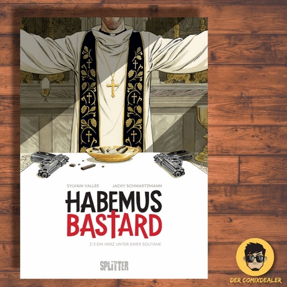 Habemus Bastard #2 - Ein Herz unter einer Soutane