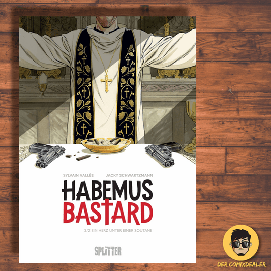 Habemus Bastard #2 - Ein Herz unter einer Soutane