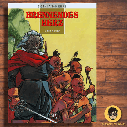 Brennendes Herz #4 - Der Blutige