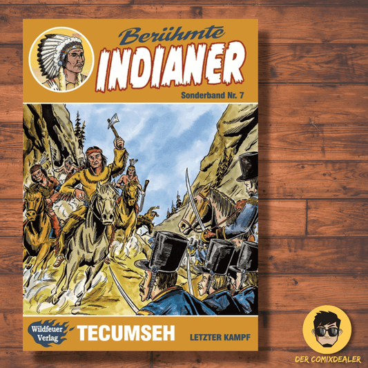 Berühmte Indianer Sonderband #7 – Tecumseh: Letzter Kampf