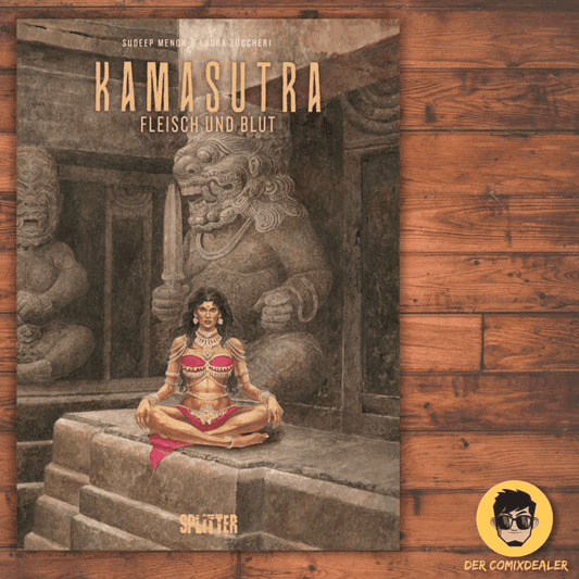 Kamasutra - Fleisch und Blut - Der Comixdealer