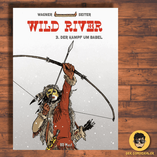 Wild River 3 (ohne Ex-Libris) Der Kampf um Babel
