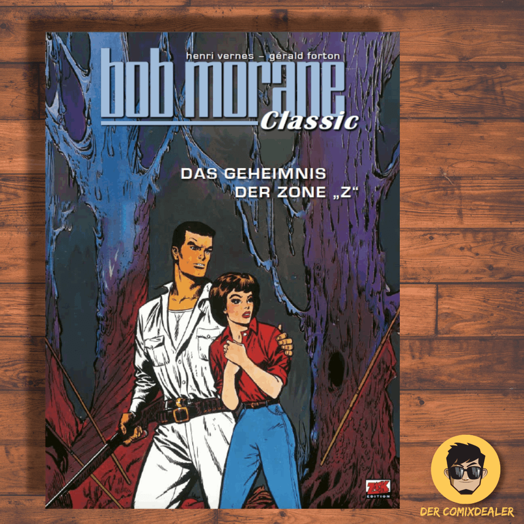 Cover of Bob Morane Classic #7 - Das Geheimnis der Zone Z featuring characters in vibrant colors.